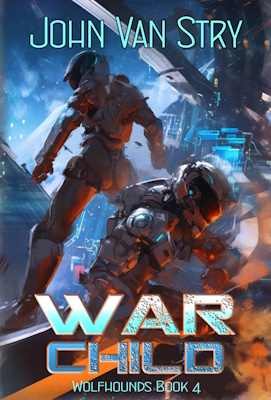 War Child, Wolfhounds Book Four